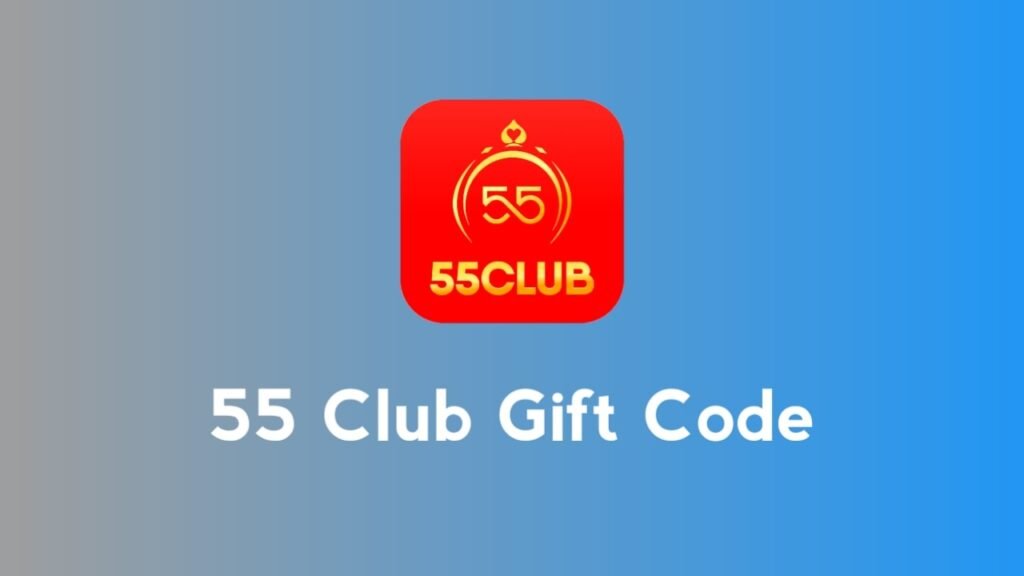 55 Club Gift Code Today